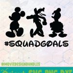 Squad Goals ‪disney SVG Squad Goals: Disney SVGs For Unbreakable Bonds And Magical Moments