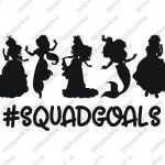 Princess Squad Goals SVG Free H1: Princess Squad Goals SVG: Unleash Your Inner Royalty