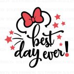 Disney Best Day Ever SVG Disney's Best Day Ever SVG: Unleash The Magic For Unforgettable Creations