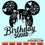 Disney Birthday Squad SVG Free Disney Birthday Squad SVG Free: A Comprehensive Guide For Unforgettable Celebrations