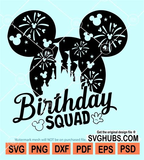 Disney Birthday Squad SVG Free Disney Birthday Squad SVG Free: A Comprehensive Guide For Unforgettable Celebrations